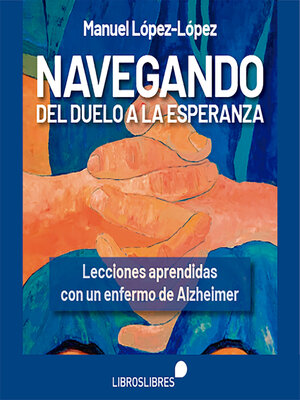 cover image of Navegando del duelo a la esperanza